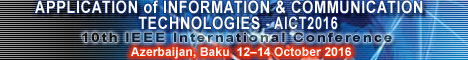 The 10th IEEE International Conference on Application of Information and Communication Technologies AICT2016